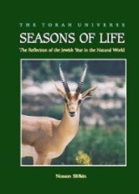 Seasons of Life: The Reflection of the Jewish Year in the Natural World